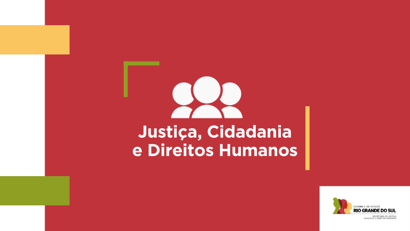 Arte de divulgação SJCDH. Imagem na cor vermelha, com o seguinte texto "Justiça, Cidadania e Direitos Humanos".